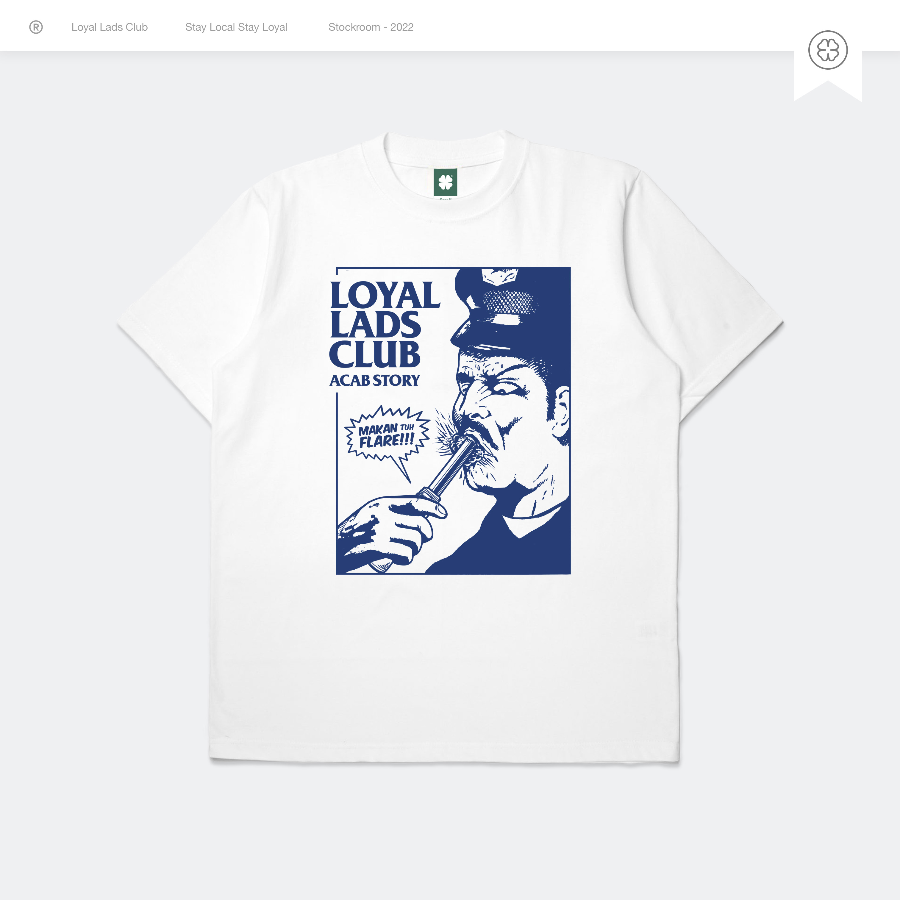 LOYAL LADS CLUB LOYAL LADS CLUB | Tshirt - Acab White WHITE unisex TSHIRT – SKU LOYAL-TS-ACB-W-067